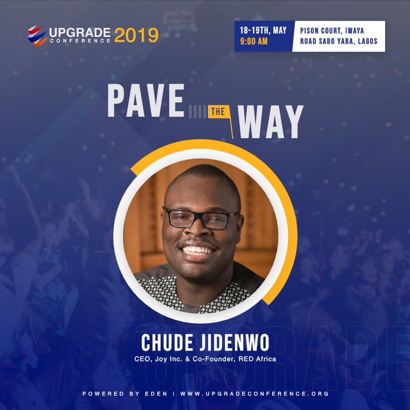 Chude Jideonwo to deliver keynote speech at Upgrade Conference 2019 Chude Jideonwo 1
