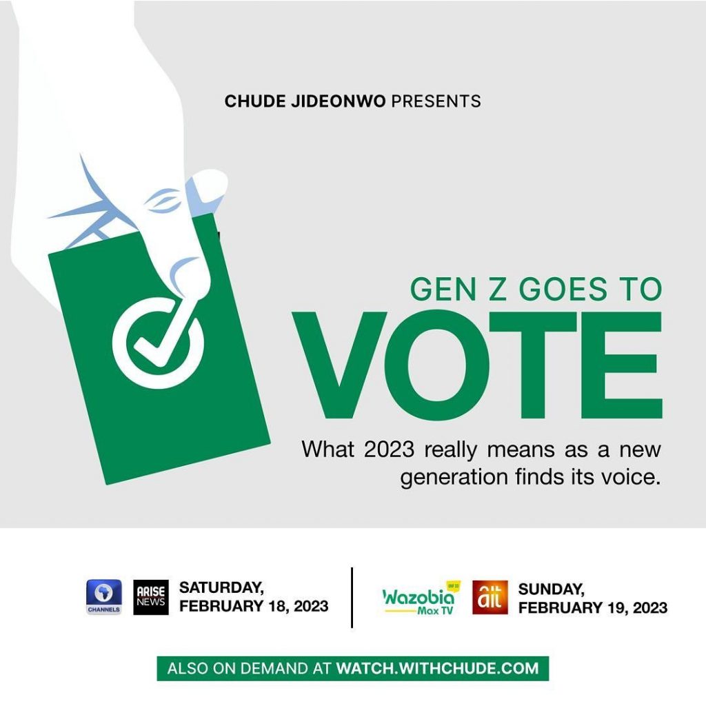 Chude Jideonwo Presents: The Factual Film & Series Studio is set to release its 2023 Nigerian election special themed ‘Gen Z goes to vote’. 330735408 163760589769317 1332595533774370929 N 1 1024x1024