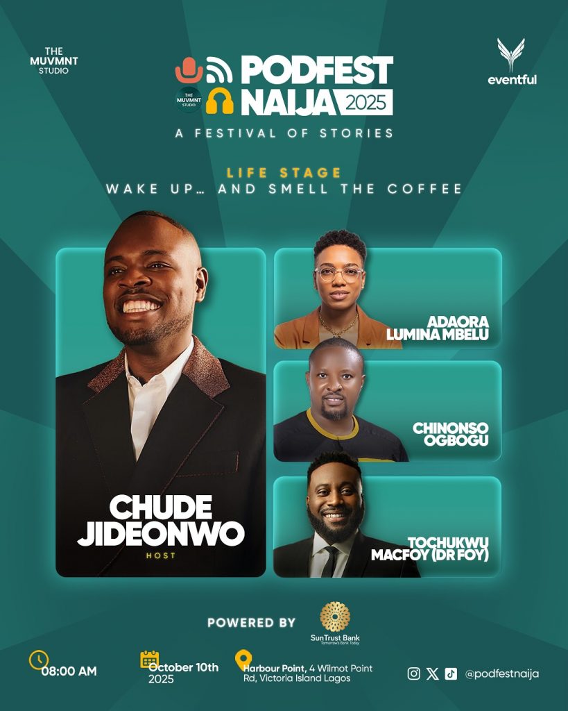 At PodFest Naija 2025 @chudeity @adaora.lumina @chinonso Ogbogu And @drfoy Will Take The Life S 819x1024