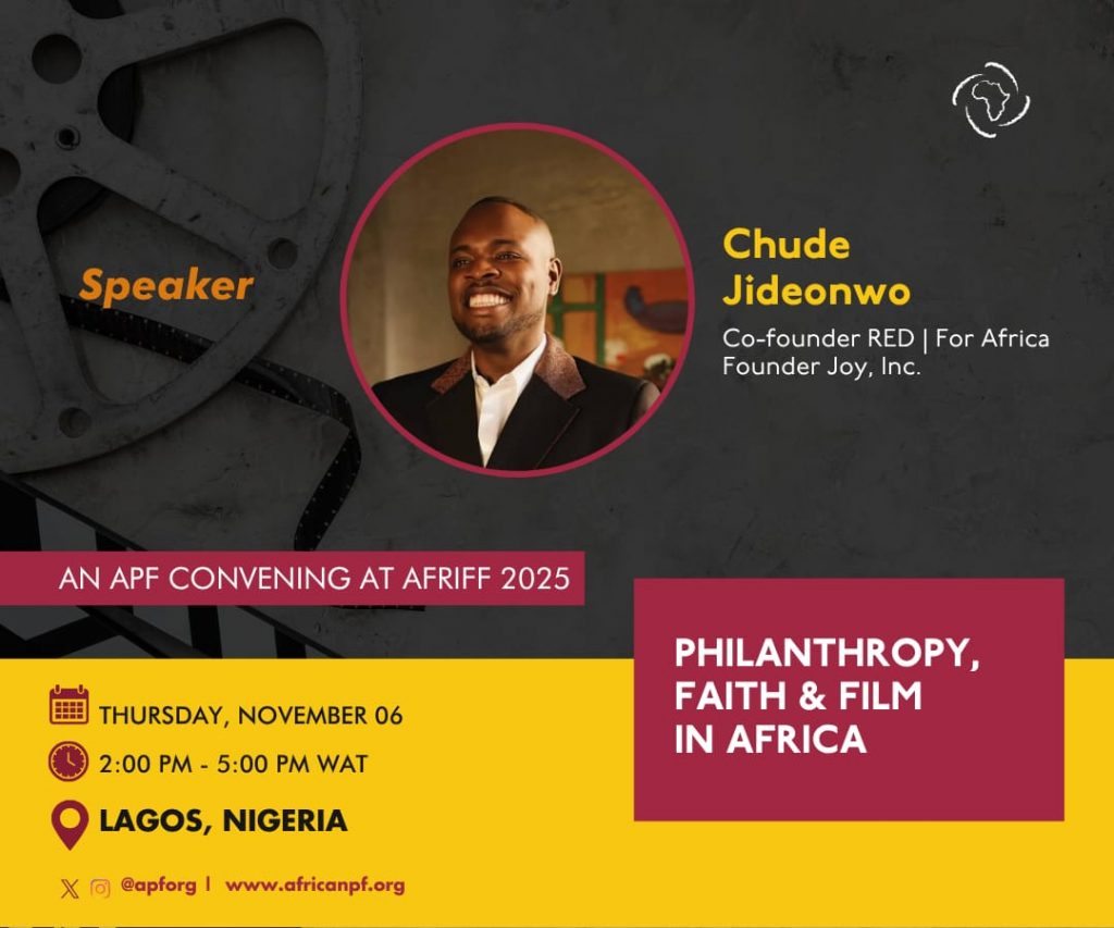 Chude Jideonwo to deliver keynote speech at African Philanthropy Forum’s “Philanthropy, Faith & Film in Africa” Convening APF Convening 1024x853