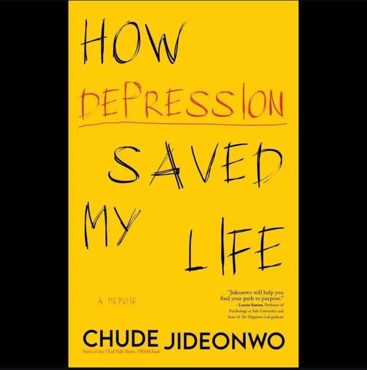 “I Made a Decision to Abandon My Faith” — Chude Jideonwo Reveals How Depression Nearly Turned Him into an Atheist in How Depression Saved My Life HDSML BOOK COVER 1