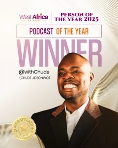 Congratulations @withchude Winner Of THE PERSON OF THE YEAR 2025 PODCAST OF THE YEAR.🥂pers 240x300