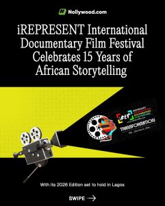 ❇️ IREPRESENT International Documentary Film Festival Celebrates 15 Years Of African Storytellin 241x300