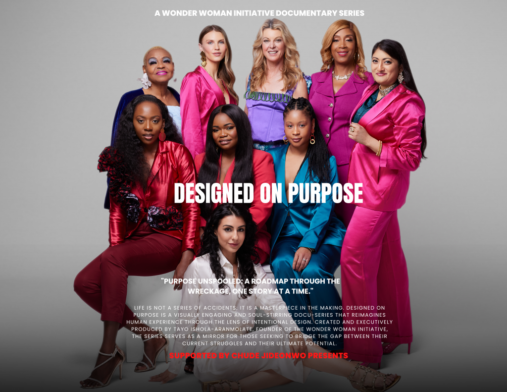 Chude Jideonwo Presents partners Wonder Woman Initiative for International Women’s Day special ‘Designed on Purpose’ Copy Of Designed On Purpose Poster 3 1024x791